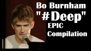 Bo Burnham | &quot;#Deep&quot; | EPIC Compilation