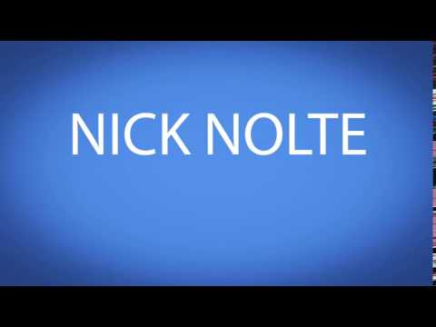 how to pronounce NICK NOLTE