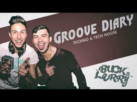 Buck & Larry - Groove Diary 001 (Techno & Tech-House)