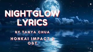 Honkai Impact 3 OST - Nightglow by Tanya Chua Lyrics