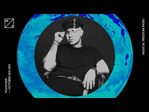 Volkoder mixing CamelPhat, Space Motion & more (Musical Freedom Radio October)