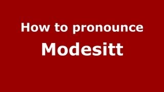 How to pronounce Modesitt