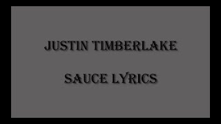 Justin Timberlake - Sauce (Lyrics)