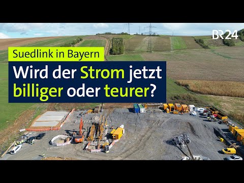 Suedlink in Bayern: Wird der Strom jetzt billiger oder teurer? I BR24