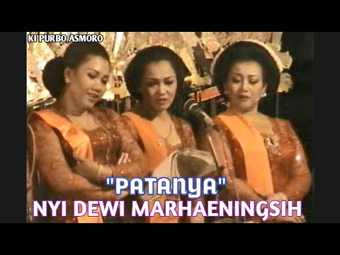 Nyi Dewi Marhaeningsih - Patanya - Ki Purbo Asmoro