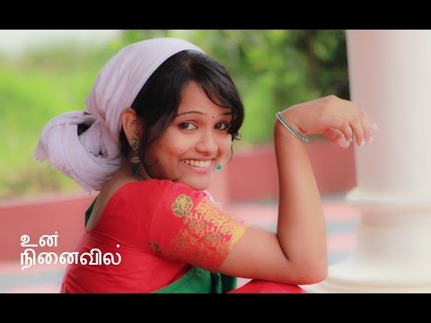 Un Ninaivil- Tamil Music Video