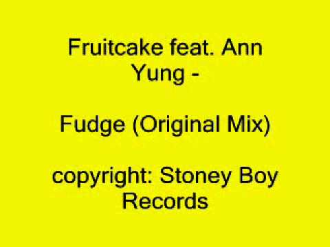 Fruitcake feat Ann Jung - Fudge (Original Mix)