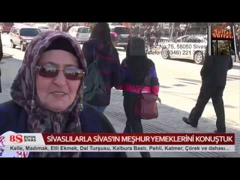 Sivas'ın Meşhur Yemeklerini Sivaslılara Sorduk - www.buyuksivas.com