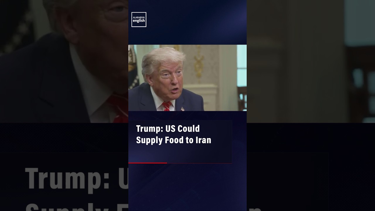 Video | Trump: US Could Supply Food to Iran