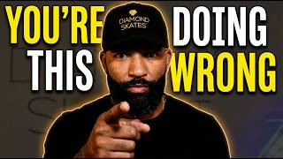 You're Probably Skating Wrong - Here's Why