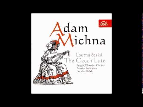 Adam V. Michna of Otradovice (1600-1676) The Czech Lute