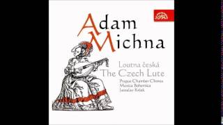 Adam V. Michna of Otradovice (1600-1676) The Czech Lute