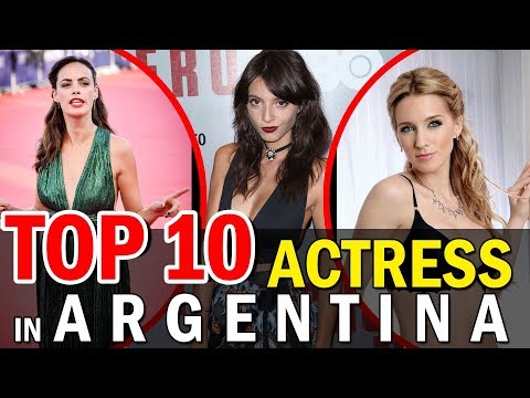 Top 10 Hotest Actress in Argentina