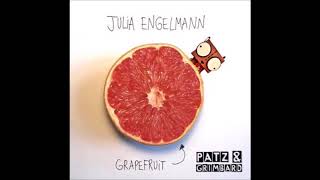 Patz &amp; Grimbard  feat. Julia Engelmann Grapefruit ►