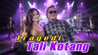 Download lagu TRAGEDI TALI KUTANG- MINTUL WOKO CHANNEL FEAT PAMPAM( official ) mp3
