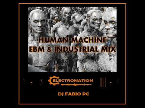 ELECTRONATION [274] EBM & INDUSTRIAL MIX (HUMAN MACHINE)