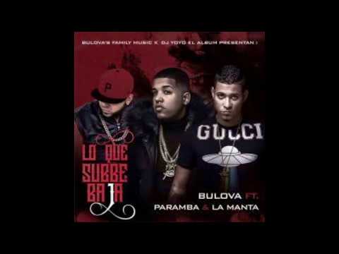 Paramba X Bulova X La Manta - Lo Que Sube Baja