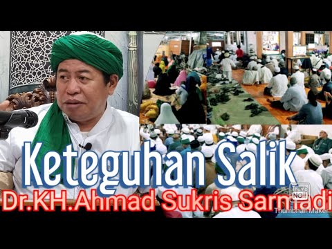 KETEGUHAN SALIK MENUJU ALLAH, IQODZUL HIMAM SYEKH AJIBAH,Dr.tgh.Ahmad Sukris Sarmadi