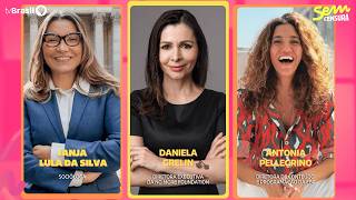 🔴 SEM CENSURA RECEBE JANJA LULA DA SILVA, DANIELA GRELIN E ANTONIA PELLEGRINO