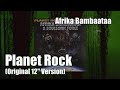 Afrika Bambaataa - Planet Rock - Original 12 Version