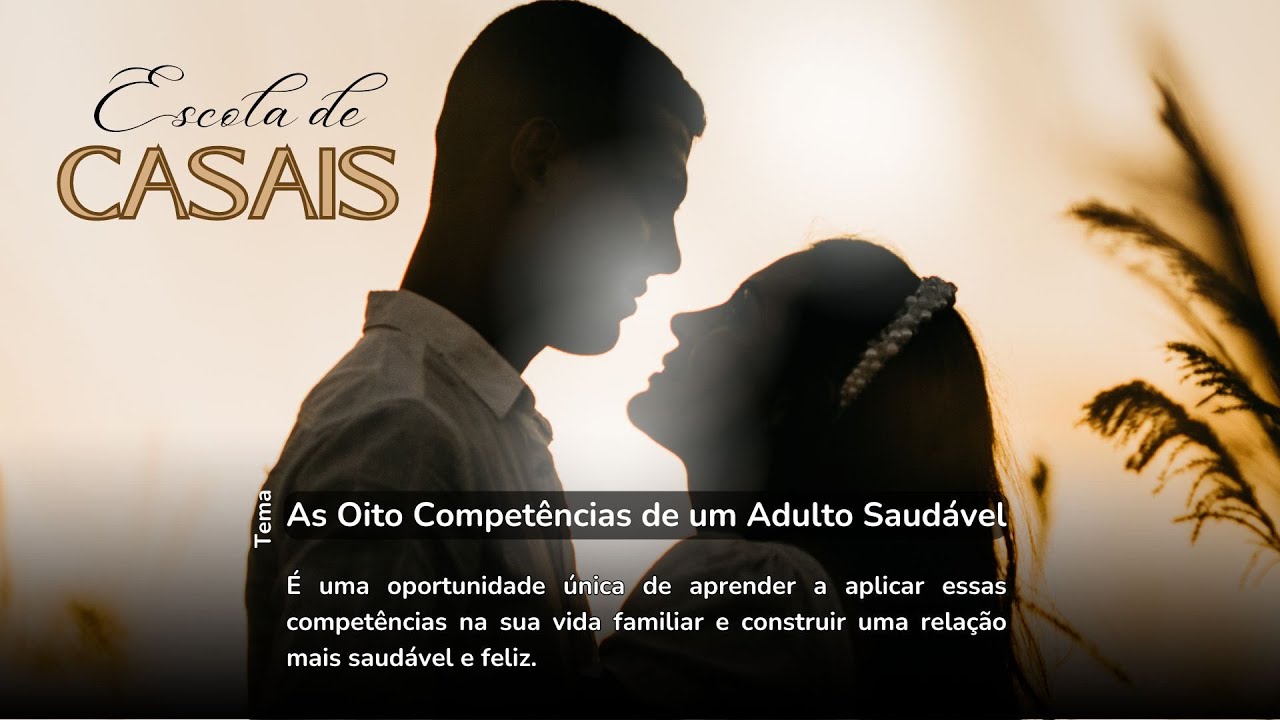 As Oito Competências de um Adulto Saudável