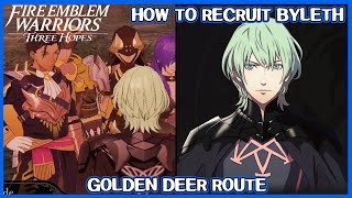 How to recruit Byleth in Golden Deer route - Fire Emblem Warriors Three Hopes