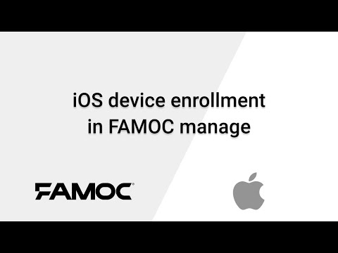 iOS device enrollment in FAMOC manage