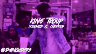 Young Thug - King Troup (Screwed & Chopped)