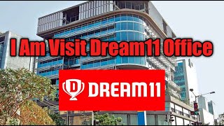 Dream11 || I Am Visit Dream11 Office .