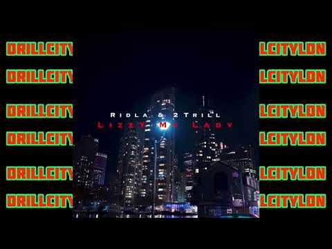 #MaliStrip Ridla x 2Trill - Lizzy My Lady [PREVIEW] | DrillCityLDN
