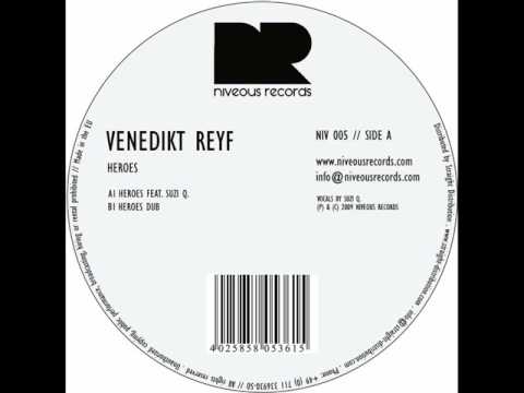 Venedikt Reyf Feat Suzi Q - Heroes - Original Mix (NIV005)