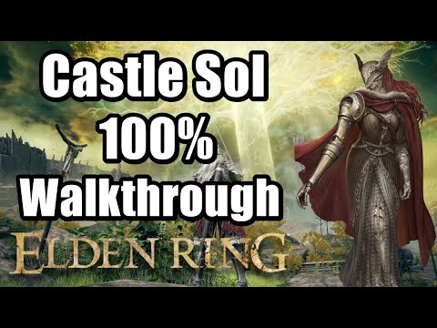 Elden Ring Castle Sol 100% Walkthrough (All Items ,Boss Fight,Secret Medallion Key)