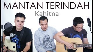 MANTAN TERINDAH - KAHITNA (LIVE Cover) Luis | Audhy | Oskar