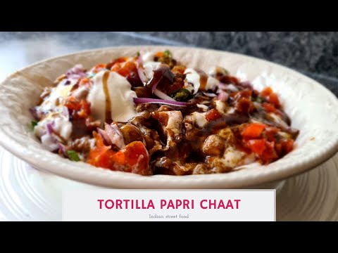 Papri Chaat | Tortilla Papri Chat | How to make Papri Chaat at home