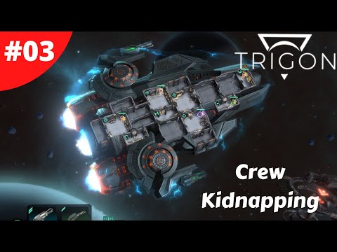 Crew Member Kidnapped - Trigon: Space Story - #03 - Gameplay