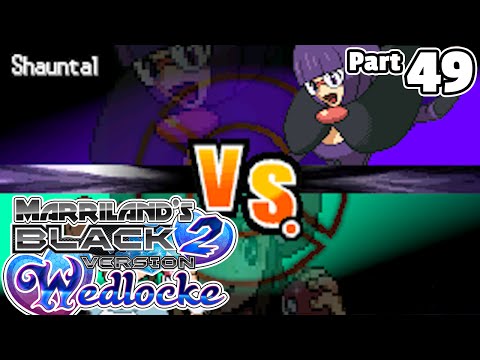 Pokémon Black 2 Wedlocke, Part 49: A Shauntal Tale!
