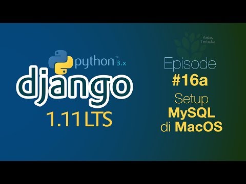 Belajar Django 16a Setup MySQL MacOS