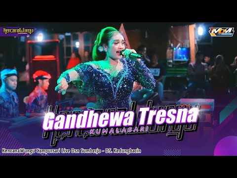 GANDHEWA TRESNA - KUMALA | KencanaWungu Campursari Live Sumberjo - Kedungbacin