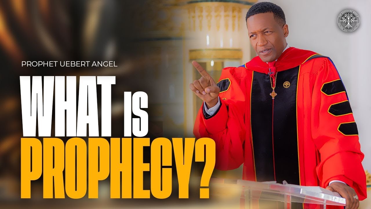 What Prophecy Is | Prophet Uebert Angel