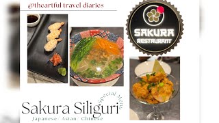 Sakura Restaurant Siliguri 🍱✨ | A Taste of Japan  #SakuraSiliguri #JapaneseCuisine @theartfultravel