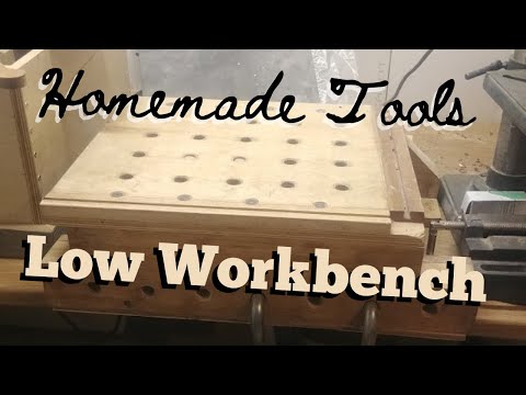 Homemade Tools - ep. 3 - The Low Workbench