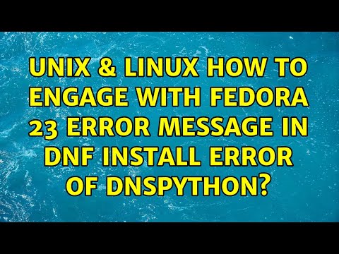 Unix & Linux: How to engage with Fedora 23 error message in dnf install error of dnspython?