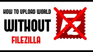 How to upload a world into your server WITHOUT FileZilla on Apex Hosting.