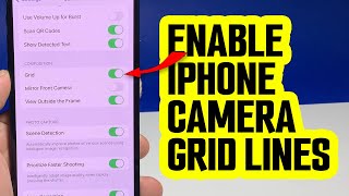 How To Enable Grid Lines On iPhone Camera