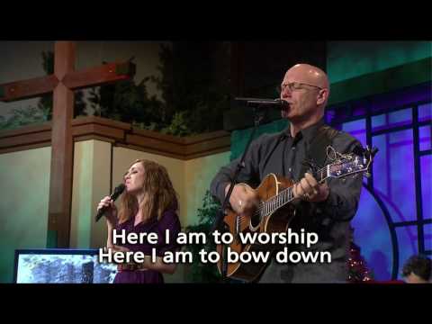 Saddleback Church Worship featuring Rick Muchow & Doyle Dykes - Here I Am To Worship