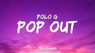 Polo G - Pop Out (Lyrics) ft. Lil Tjay
