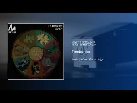 Tamborder - Soledad [Seven EP]
