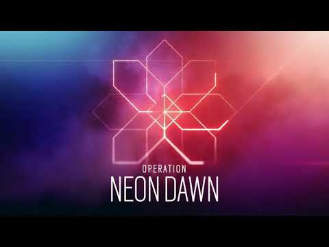 Operation NEON DAWN Soundtrack Y5S4 - Rainbow Six: Siege