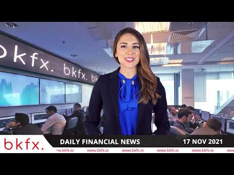BKFX EN - Latest breaking news and headlines 17-11-2021