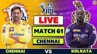 🔴IPL Live : Chennai Super Kings vs Kolkata Knight Riders Live Match 61,IPL Live Scores & Commentary